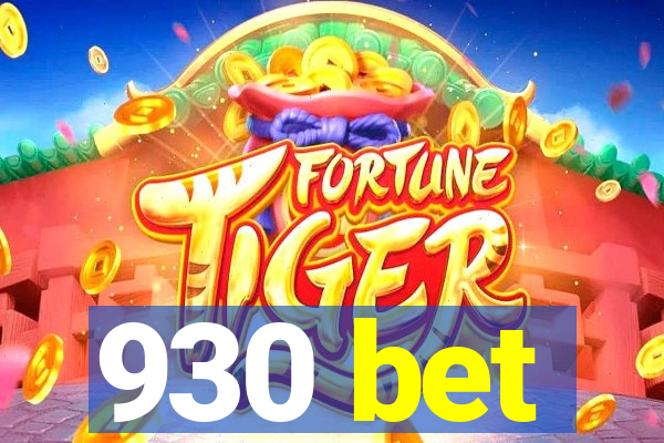 930 bet